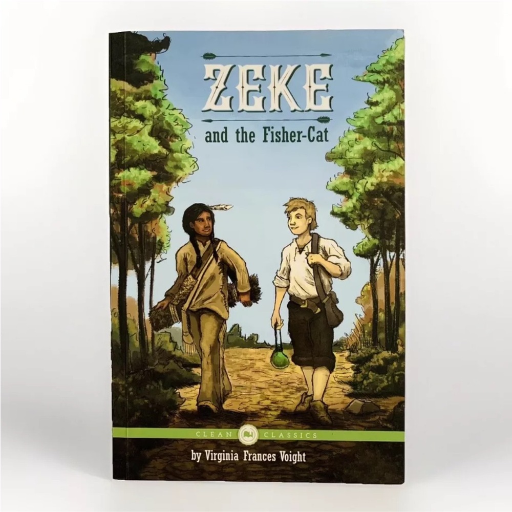 Zeke and the Fisher-Cat Virginia Frances Voight The Good And The Beautiful TGTB